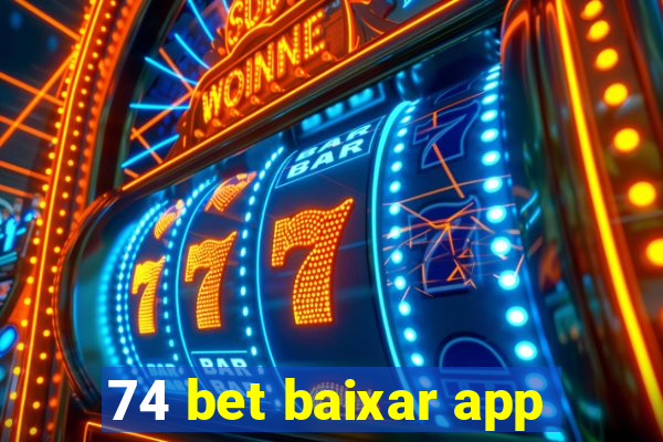 74 bet baixar app